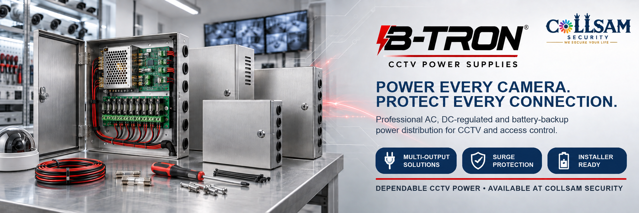 B-Tron CCTV power supplies and power distribution solutions for security cameras