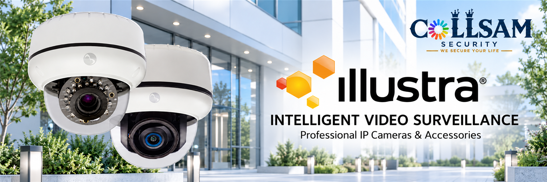 Illustra intelligent video surveillance cameras and accessories from Collsam Security